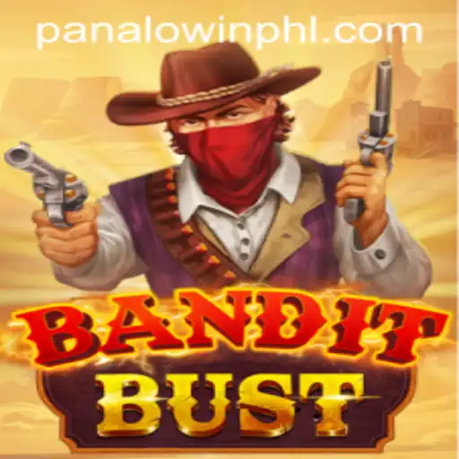 Unveiling BanditBust: A Thrilling Adventure with PANALO.WIN