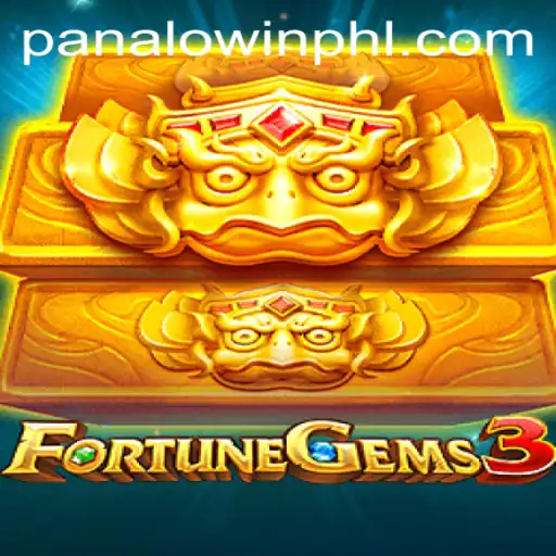 Exploring the Exciting World of FortuneGems3 and the Magic of PANALO.WIN