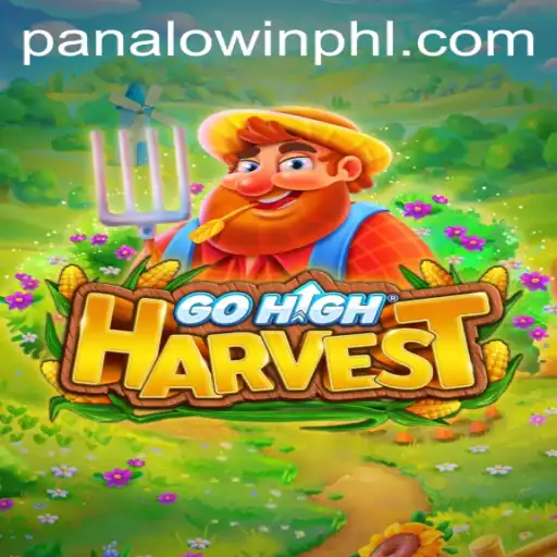 Discover the Exciting World of GoHighHarvest: A Game-Changer with PANALO.WIN