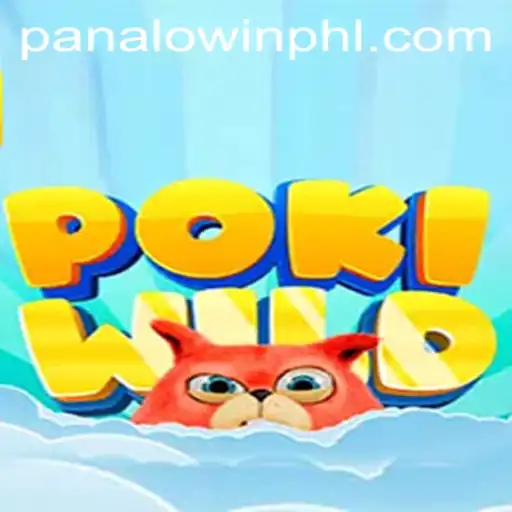 Explore PokiWild: A Thrilling Adventure in Online Gaming with PANALO.WIN