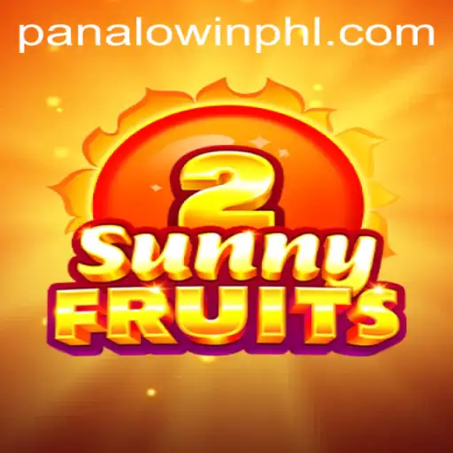 SunnyFruits2: Dive into the Lush World of Fruitful Gaming on PANALO.WIN